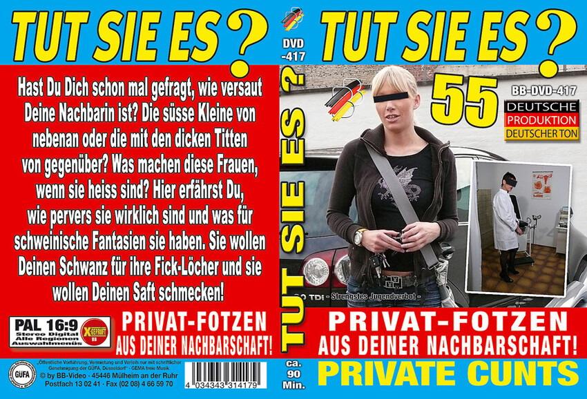 Tut Sie Es 55 - Privat-Fotzen Aus Deiner Nachbarschaf (2009) - 720p