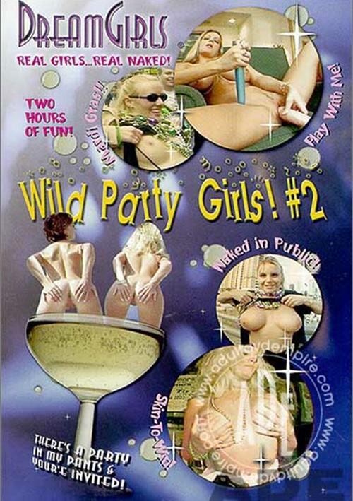 Dream Girls Wild Party Girls 2