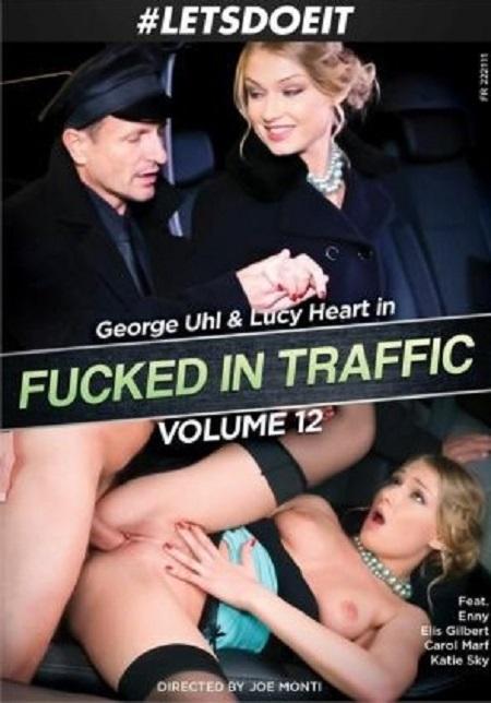 Fucked in Traffic 12 -2020-