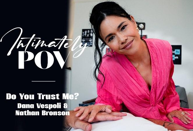 Dana Vespoli - Intimately POV - Do You Trust Me FullHD 1080p