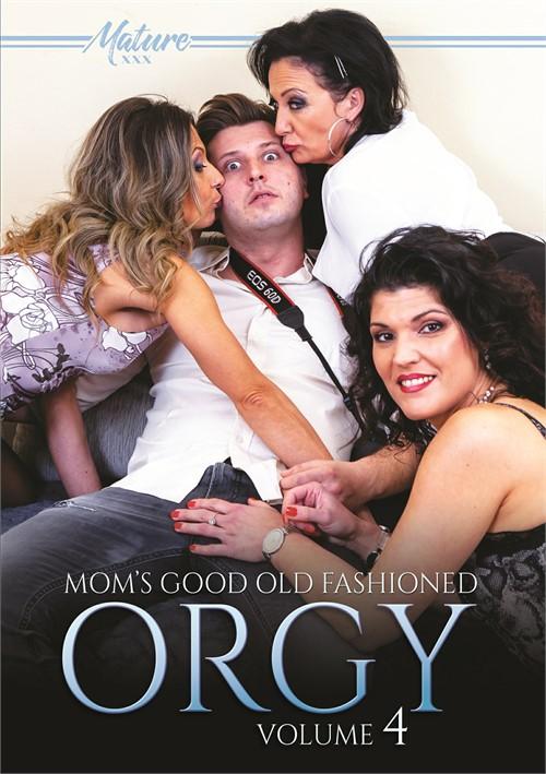 Mom's Good Old Fashioned Orgy Vol. 4