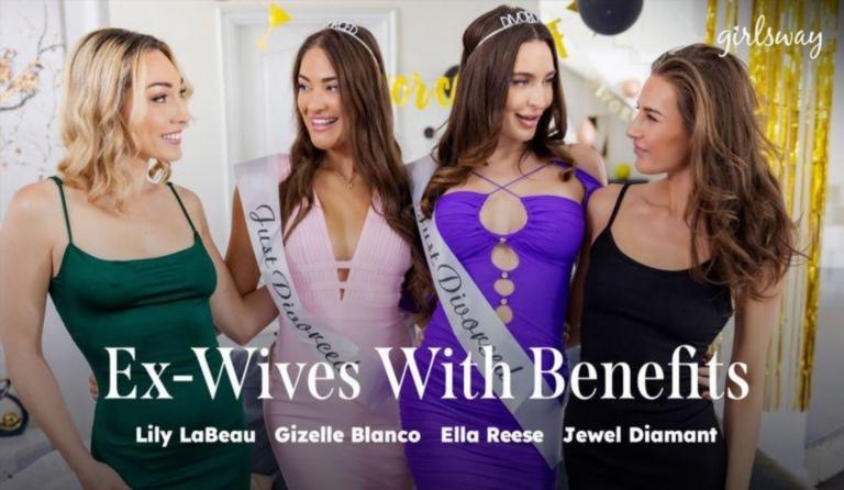 Gizelle Blanco, Ella Reese, Lily Labeau, Jewel Diamant - Ex-wives With Benefits FullHD 1080p