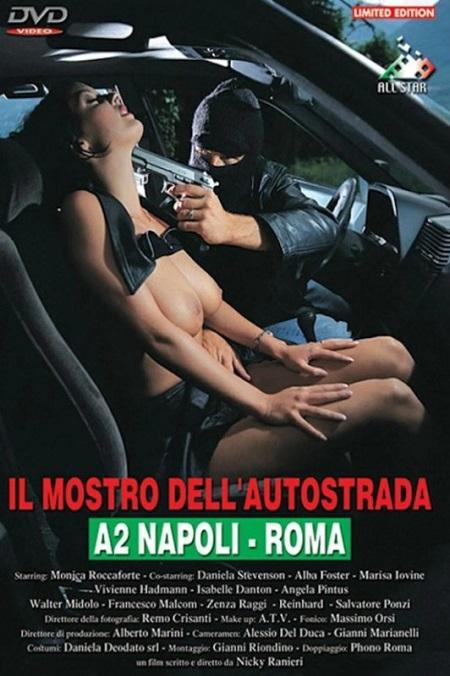 Il Mostro Dell'Autostrada - A2 Napoli - Roma -1998- (1050p)