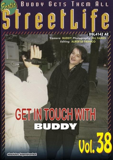 Erotic StreetLife 38 - Get In Touch With Buddy