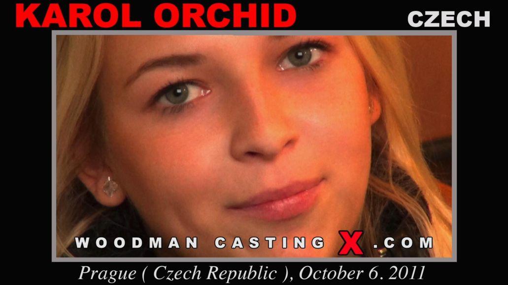WoodmanCastingX.com - Karol Orchid - Casting - SD/720p/1080p