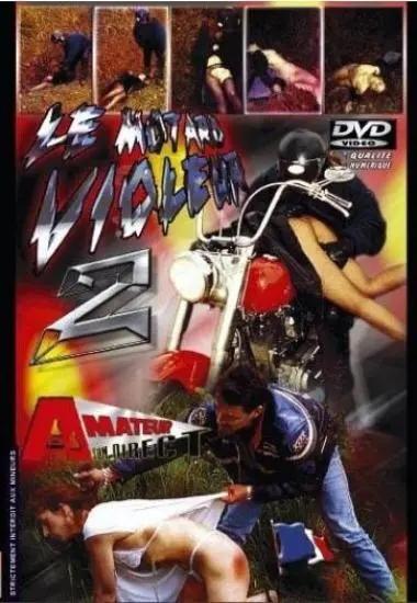 Le Motard Violeur 2
